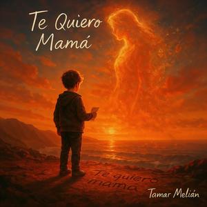 Te quiero Mamá