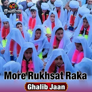 More Rukhsat Raka
