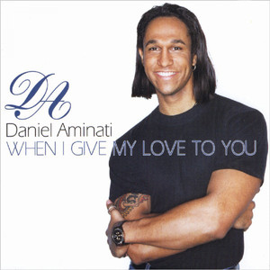 When I Give My Love To You (Radio Version)