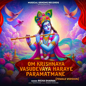 Om Krishnaya Vasudevaya Haraye Paramatmane (Female Version)