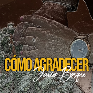 Cómo agradecer (2023 Remastered Version)