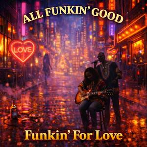 Funkin' For Love