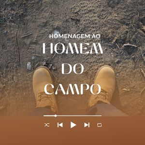 Obrigado ao Homem do Campo - Homenagem