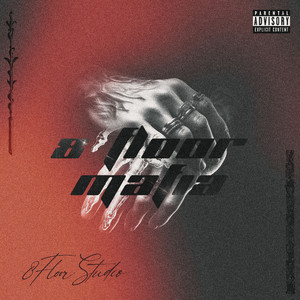 8Floor Mafia (feat. MAX小牛, t4kEda & C.Jay)