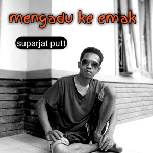 mengadu ke emak