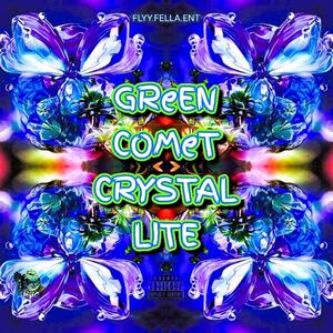 GReEn ComEt.CRYSTALLITE