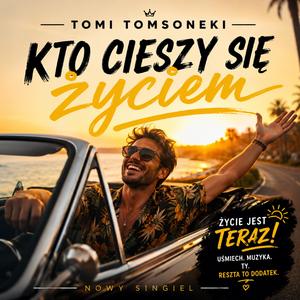 Kto cieszy się życiem
