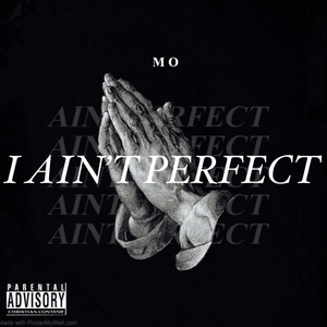 I Ain't Perfect