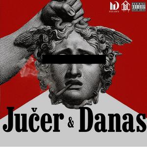 Jučer & Danas (feat. Gerdo)