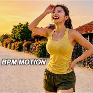 BPM 140 Okinawa Ealry Summer（Daybreak Flow）