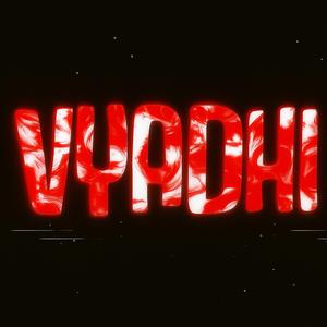 Vyadhi (feat. Adul Sheik)