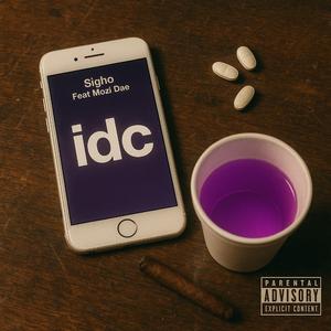 idc (feat. Mozi Dae)