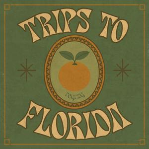 TRIPS TO FLORIDA