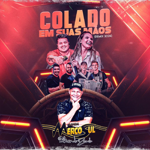 Colado em Suas Mãos (Remix 2024)