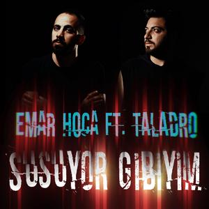 Susuyor Gibiyim (feat. Taladro)