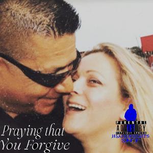 Praying That You Forgive (feat. Dre Dre)