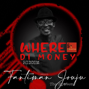 The System (Where Di Money Riddim)
