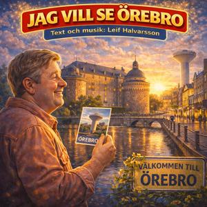 Jag vill se Örebro (spegelbilder av verkligheten)