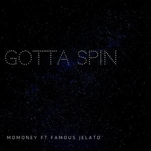 Gotta Spin