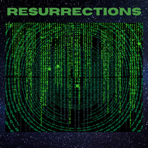 Resurrections