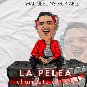 La Pelea-Champeta Africana
