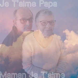 Je t'aime Papa