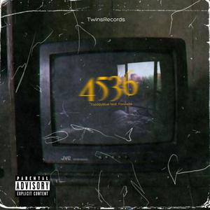 4536 (feat. Foxwyzs)