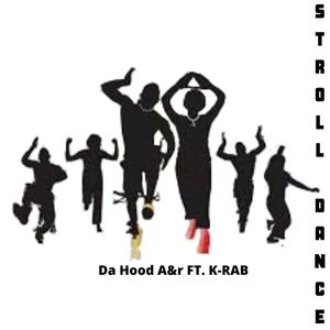 STROLL DANCE (feat. K-Rab)