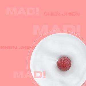 MAD!