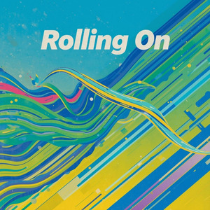 Rolling On