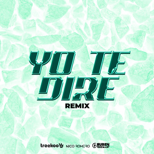 Yo Te Diré (Remix)