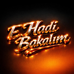 E Hadi Bakalım