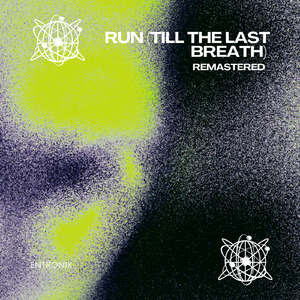 Run (Till The Last Breath) (Remastered 2026)