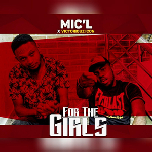 For the Girls (feat. Victoriouz Icon)