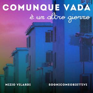 Comunque vada è un altro giorno (feat. sognicomeobiettivi)