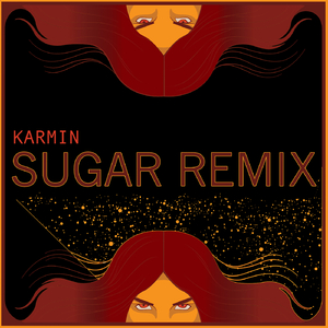 Sugar (Karmin Remix)