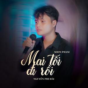Mai Tôi Đi Rồi