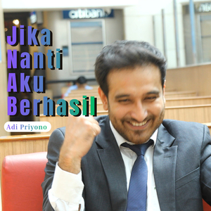 Jika Nanti Aku Berhasil