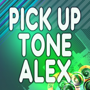 Alex (Pick Up the Phone)