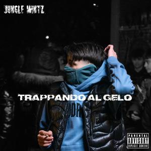 TRAPPANDO AL GELO