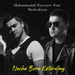 Necha Bora Ketarding (feat. Shohruhxon)