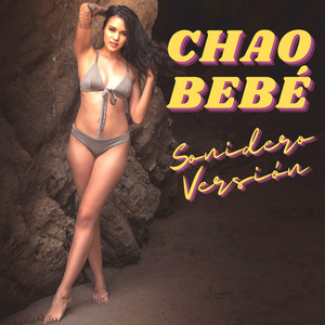 Chao Bebé - Sonidero Versión (Remix)