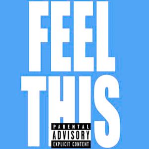 Feel This