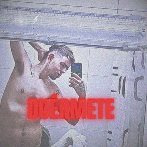 Duérmete