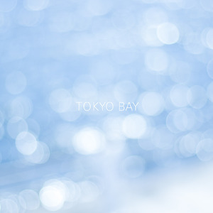 TOKYO BAY