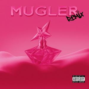 MUGLER (feat. StunnaBoyz) (REMIX)