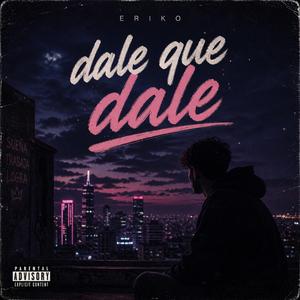 Dale que Dale