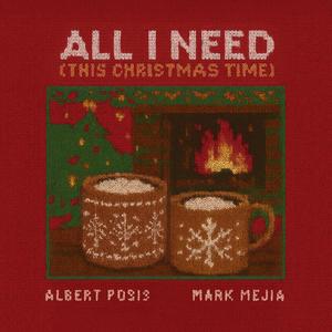 All I Need (This Christmas Time)
