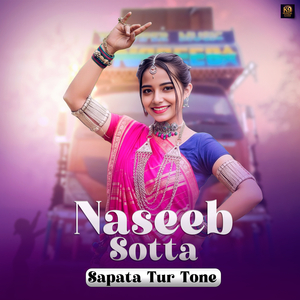 Naseeb Sotta (Sapata Tur Tone)