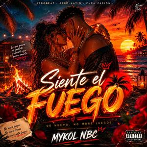 Siente El Fuego